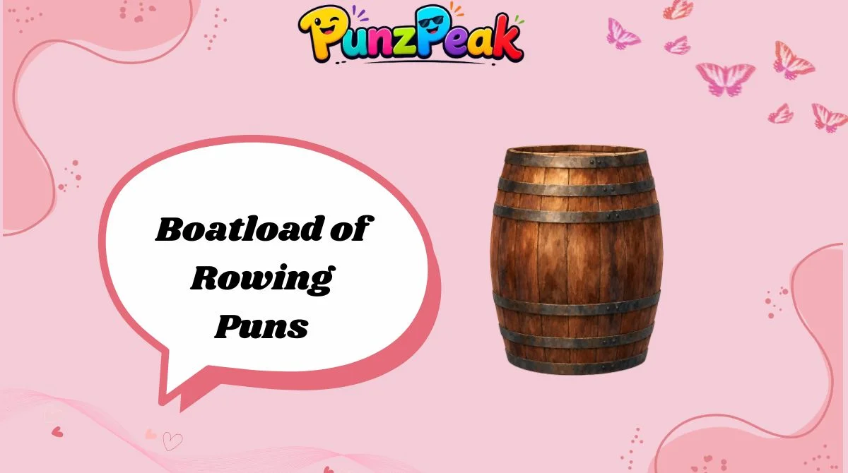 Boatload of Rowing Puns