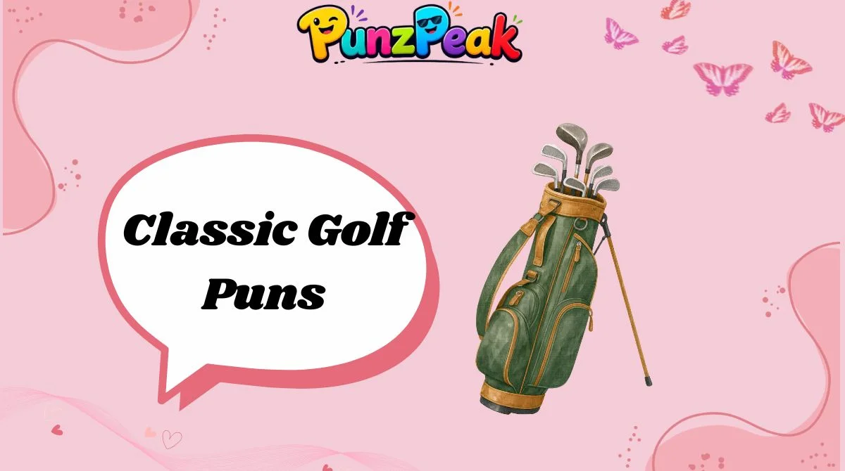 Classic Golf Puns