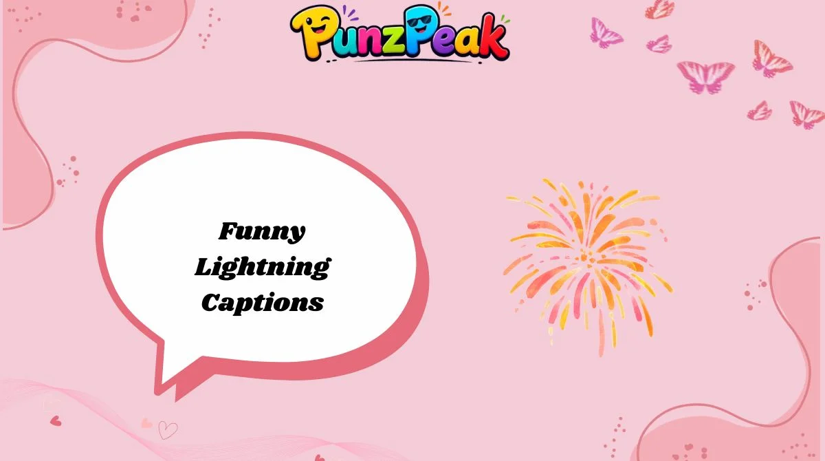 Funny Lightning Captions