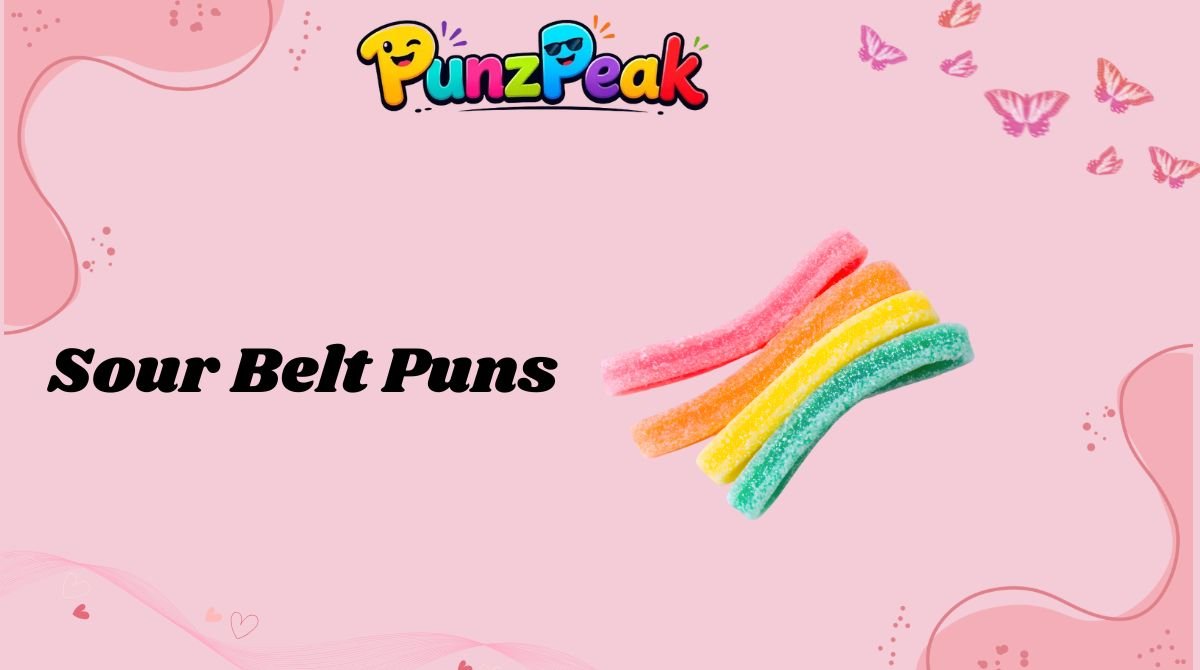 sour-belt-puns