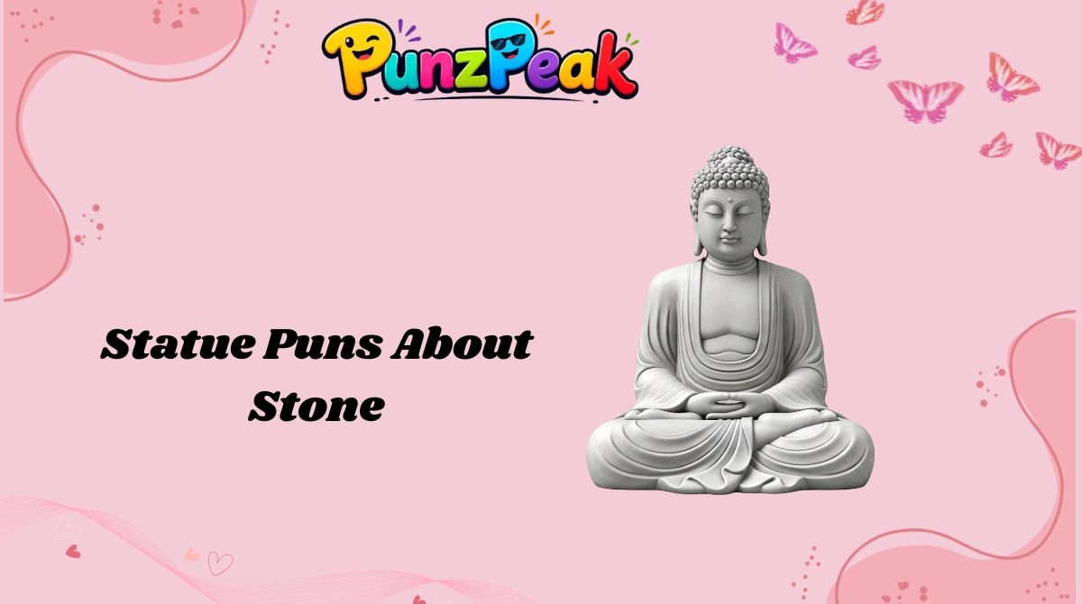 statue-puns-about-stone