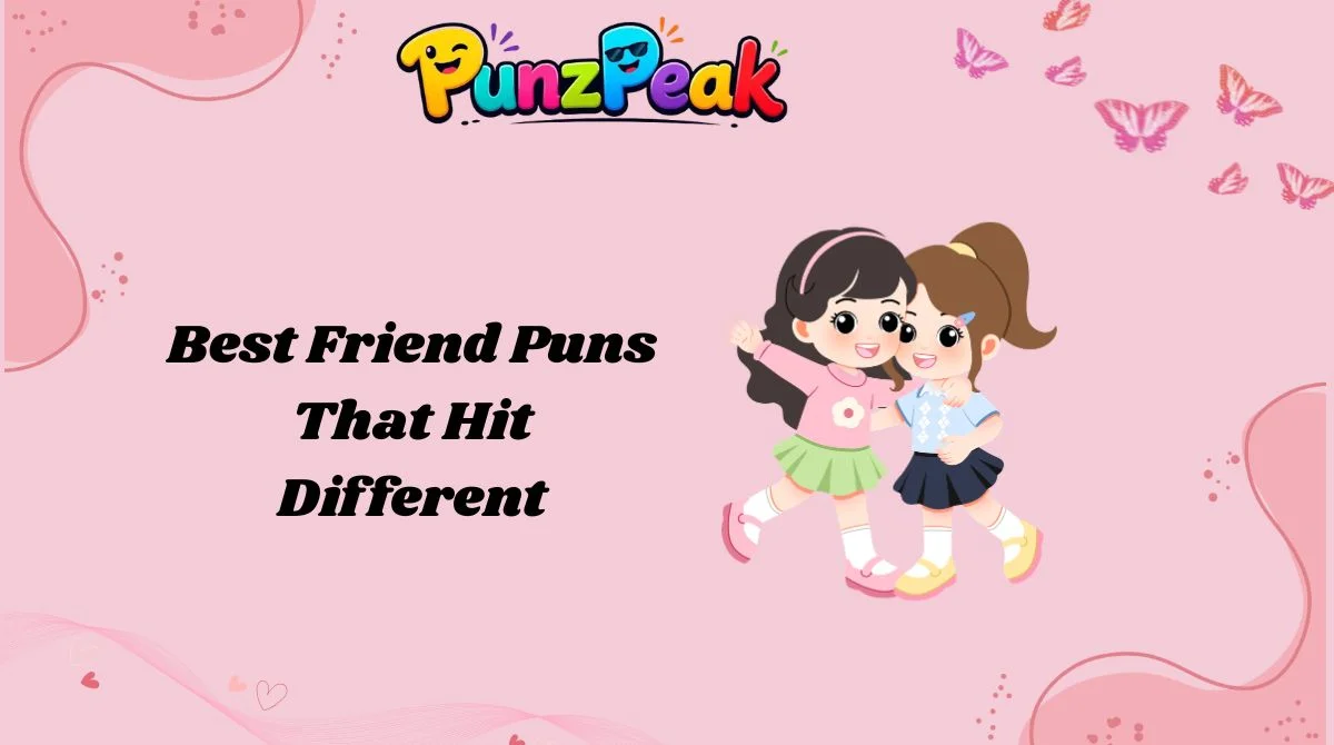 best-friend-puns-that-hit-different