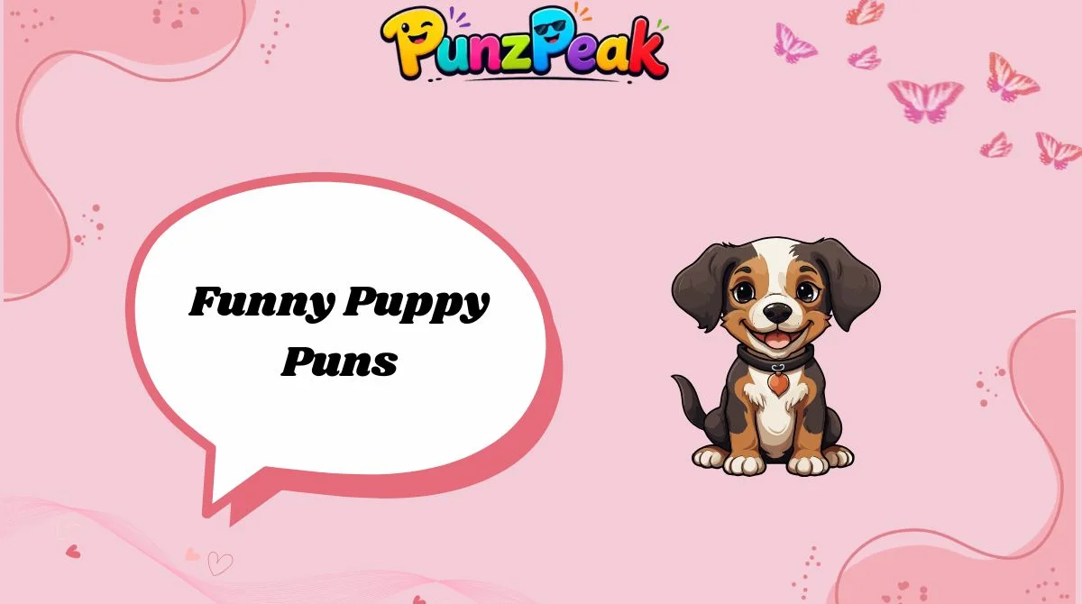 Funny Puppy Puns