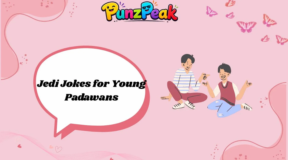 Jedi Jokes for Young Padawans