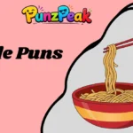 Noodle puns