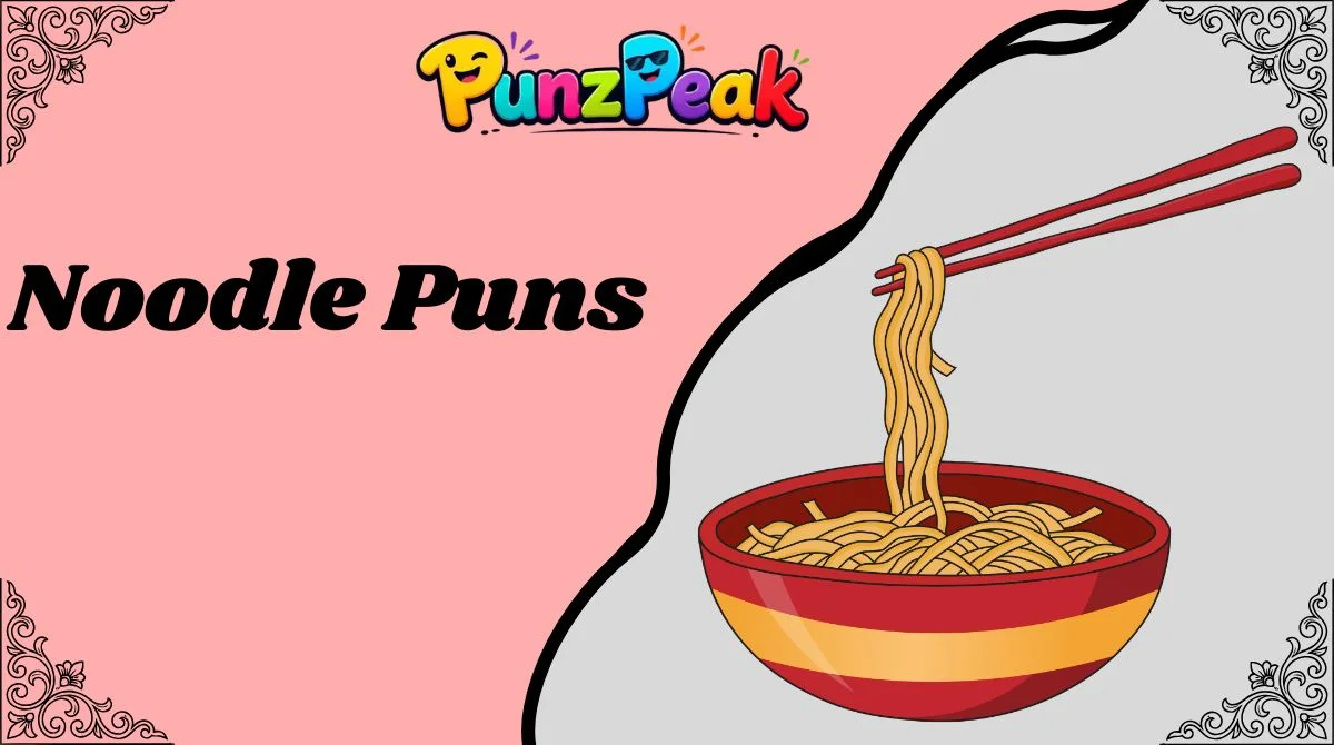 Noodle puns