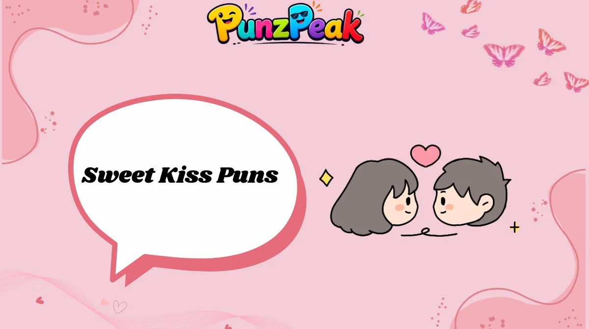 sweet-kiss-puns