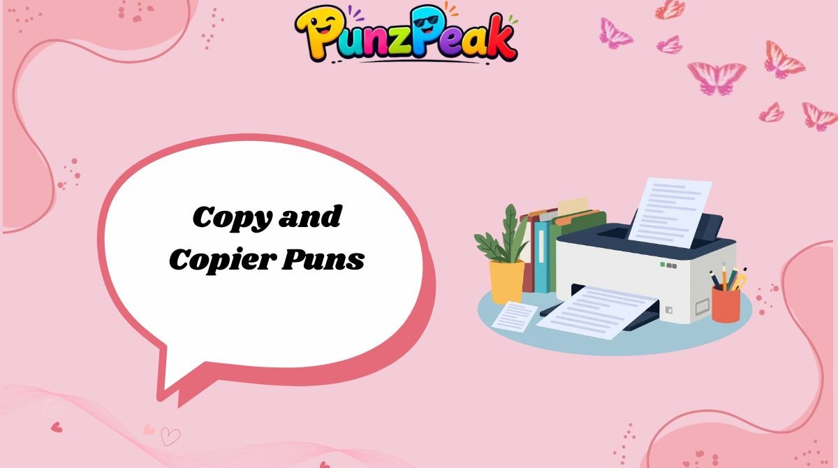 Copy and Copier Puns