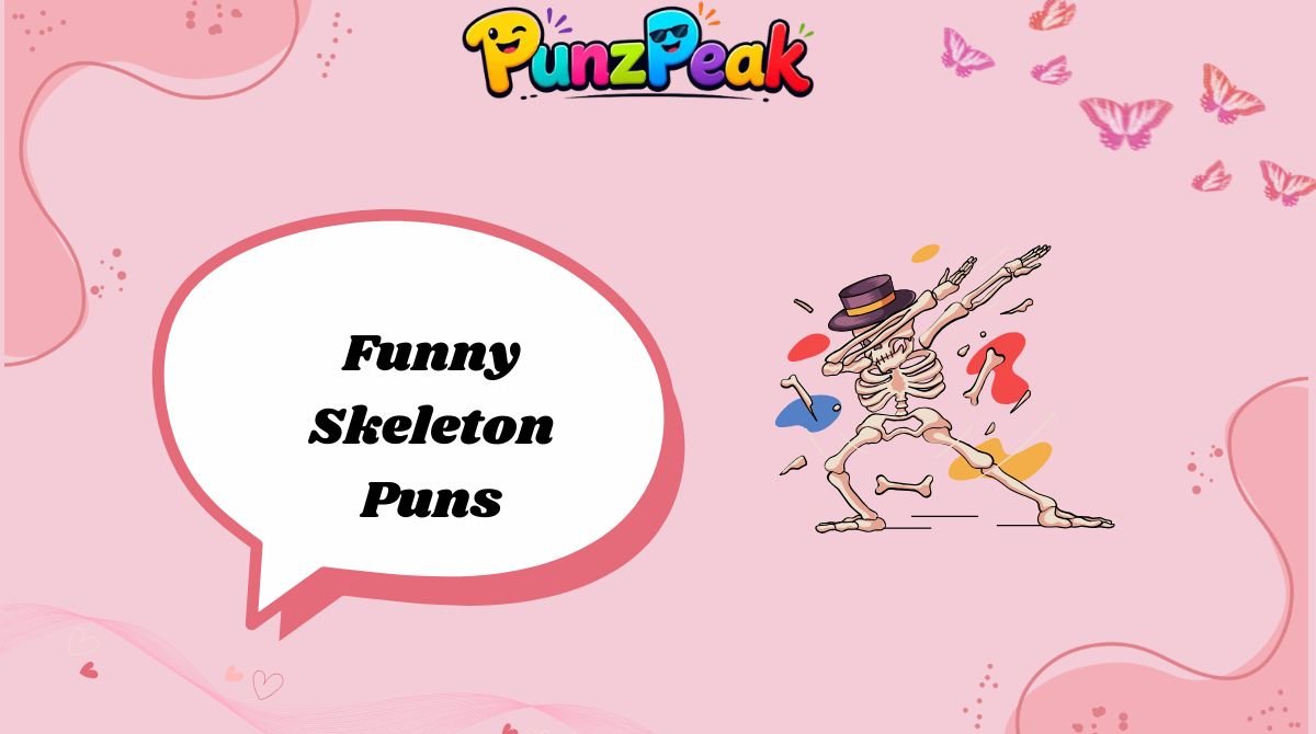 Funny Skeleton Puns