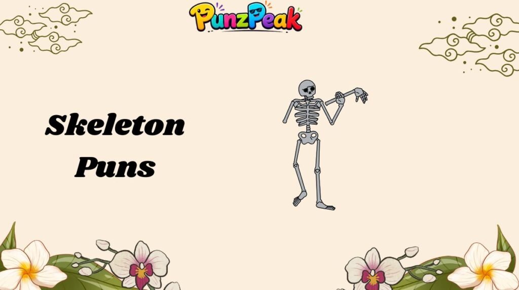 Skeleton Puns