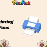 Printing Puns