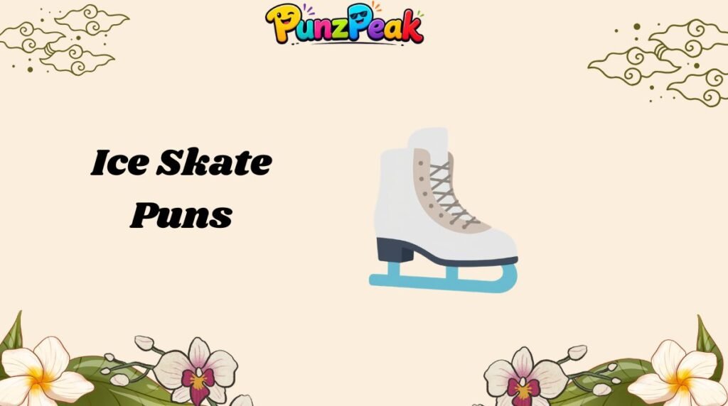 Ice Skate Puns