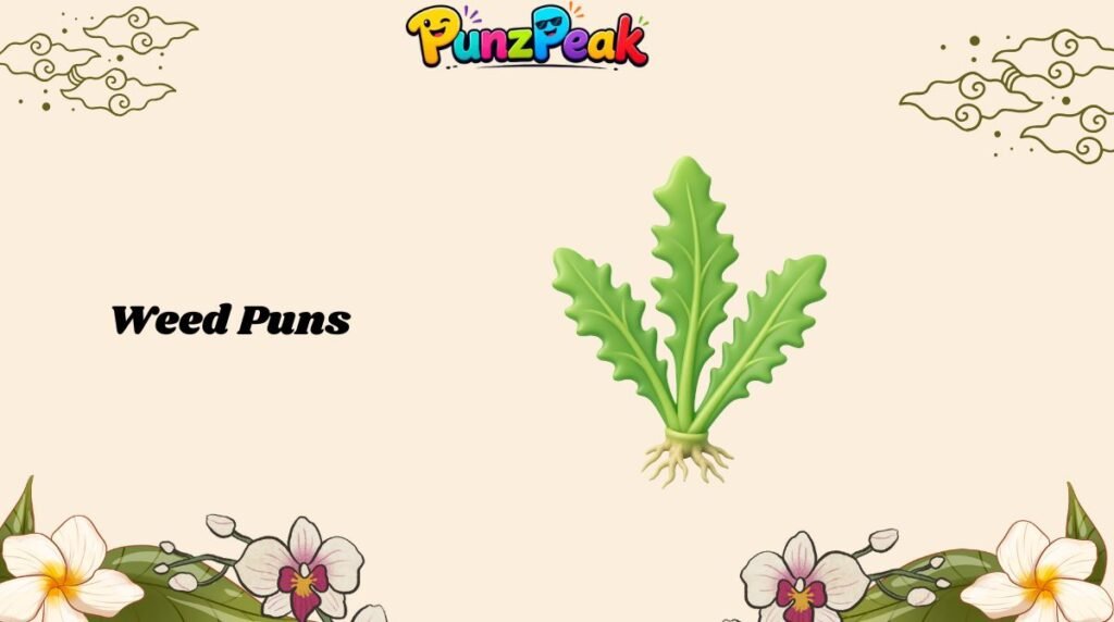 Weed Puns